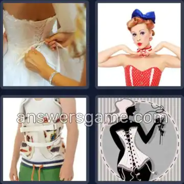4 Pics 1 Word 6 Letters CORSET