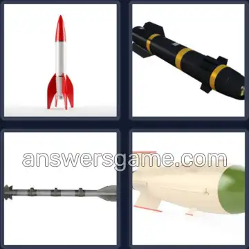 4 Pics 1 Word 7 Letters MISSILE