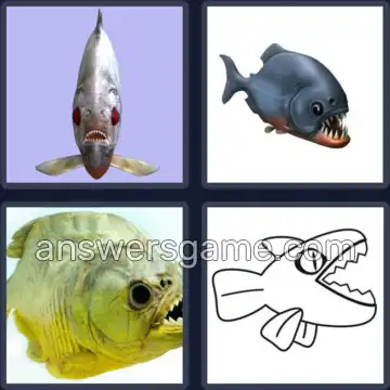 4 Pics 1 Word 7 Letters PIRANHA