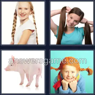 4 Pics 1 Word 8 Letters PIGTAILS