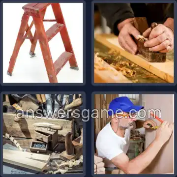 4 Pics 1 Word 9 Letters CARPENTRY