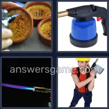 4 Pics 1 Word 9 Letters BLOWTORCH