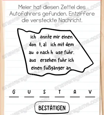Meier hat diesen Zettel des Autofahrers gefunden. Entziffere die versteckte Nachricht. Brain Test 2 Level 10 Lösungen