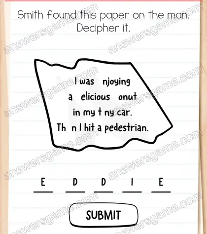 Smith found this paper on the man. Decipher it. Brain Test 2 Level 10 Solution