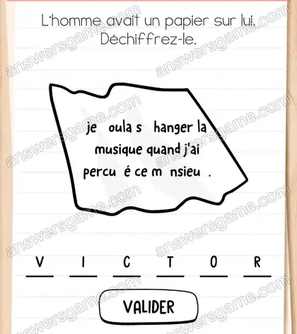 L’homme avait un papier sur lui. Déchiffrez-le. Brain Test 2 Niveau 10 solution