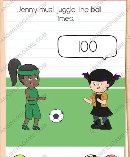 Jenny must juggle the ball 100 times. Brain Test 4 Level 102