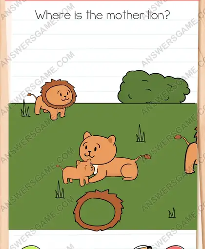 Where is the mother lion. Brain Test 4 Level 11