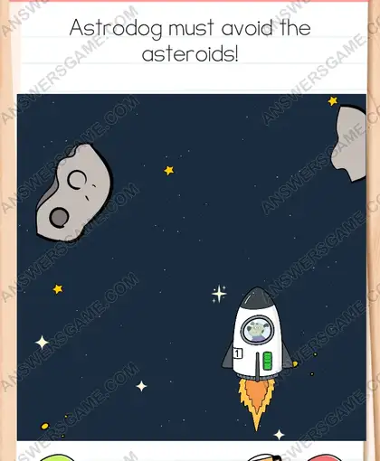 Astrodog must avoid the asteroids. Brain Test 4 Level 122