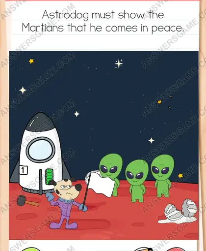 Astrodog must show the Martians that he comes in peace. Brain Test 4 Level 131