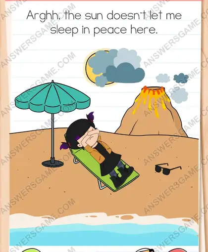 Arghh, the sun doesn't let me sleep in peace here. Brain Test 4 Level 132