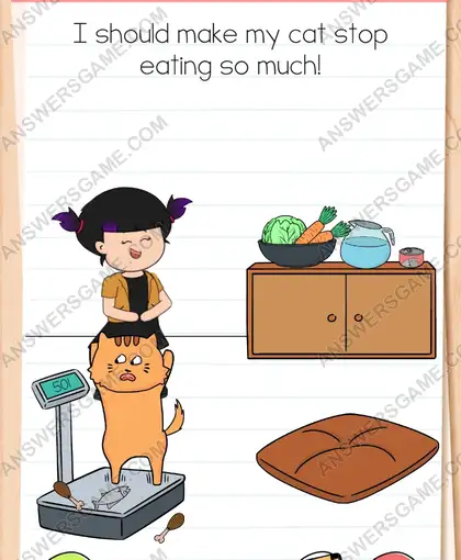 I should make my cat stop eating so much. Brain Test 4 Level 150