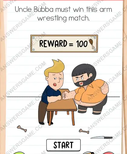 Uncle Bubba must win this arm wrestling match. Brain Test 4 Level 170