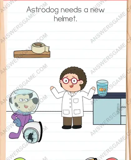 Astrodog needs a new helmet. Brain Test 4 Level 174