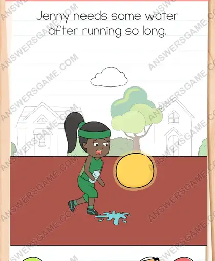 Jenny needs some water after running so long. Brain Test 4 Level 187