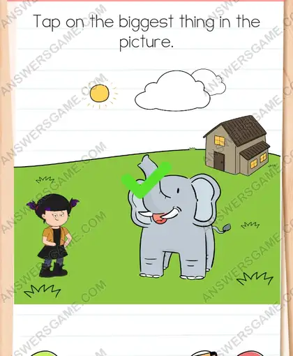 Tap on the biggest thing in the picture. Brain Test 4 Level 189