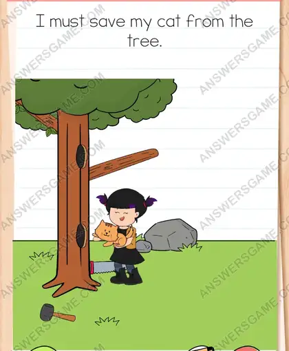 I must save my cat from the tree. Brain Test 4 Level 197