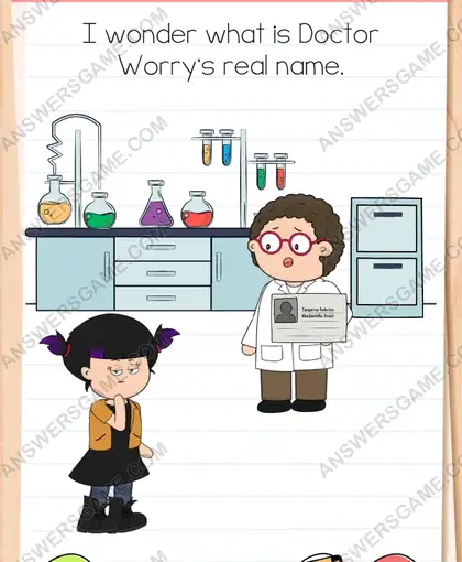 I wonder what is Doctor Worry's real name. Brain Test 4 Level 21