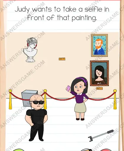 Judy wants to take a selfie in front of that painting. Brain Test 4 Level 223