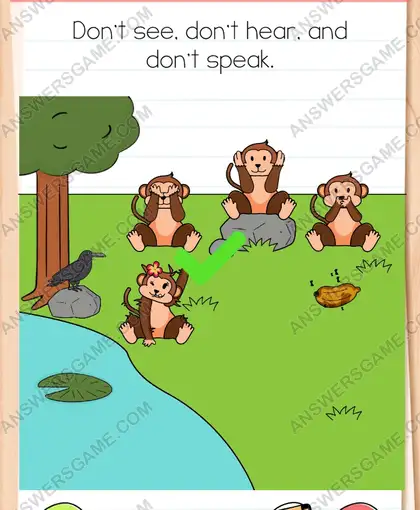 Don't see, don't hear, and don't speak. Brain Test 4 Level 236