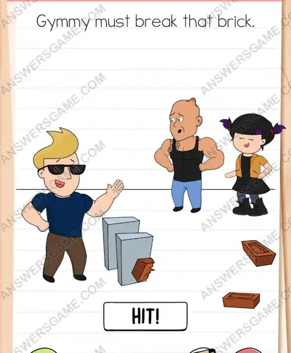 Gymmy must break that brick. Brain Test 4 Level 237