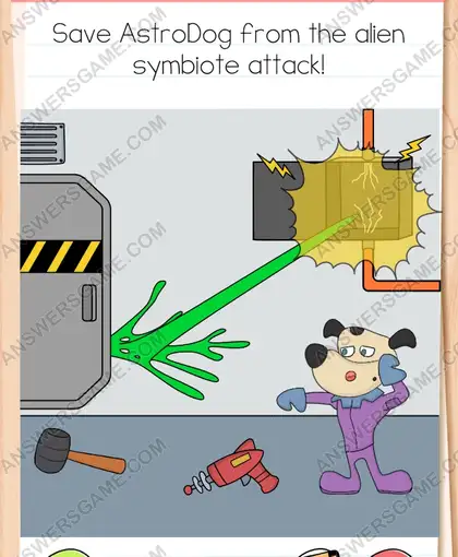 Save AstroDog from the alien symbiote attack. Brain Test 4 Level 244