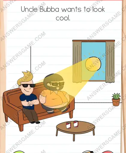 Uncle Bubba wants to look cool. Brain Test 4 Level 266