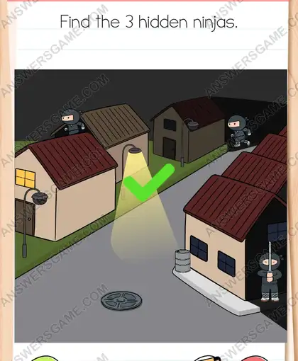 Find the 3 hidden ninjas. Brain Test 4 Level 308