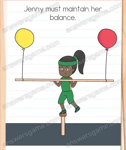 Jenny must maintain her balance. Brain Test 4 Level 342