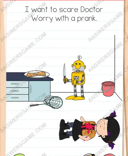 I want to scare Doctor Worry with a prank. Brain Test 4 Level 99