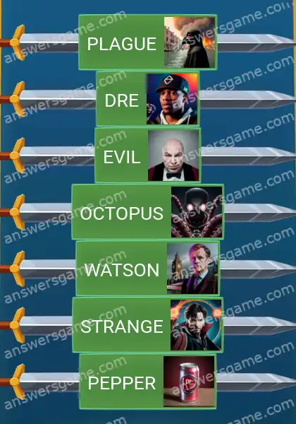 Answers to the game Word Logic Castle 7 Dr. _